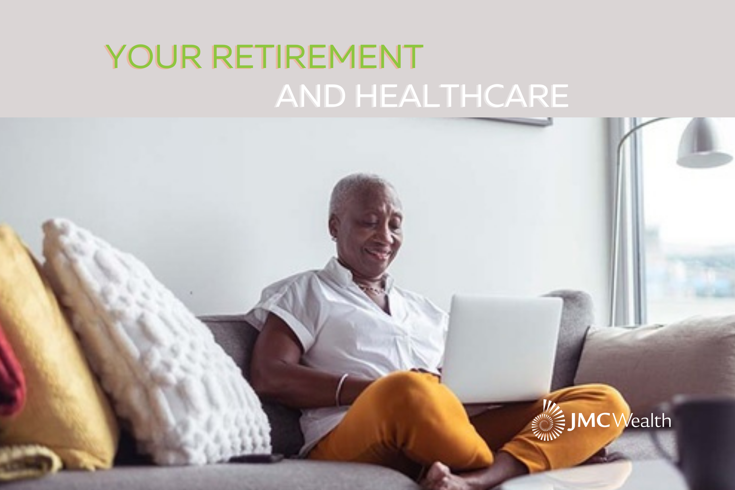 Your Retirement Requires Healthcare