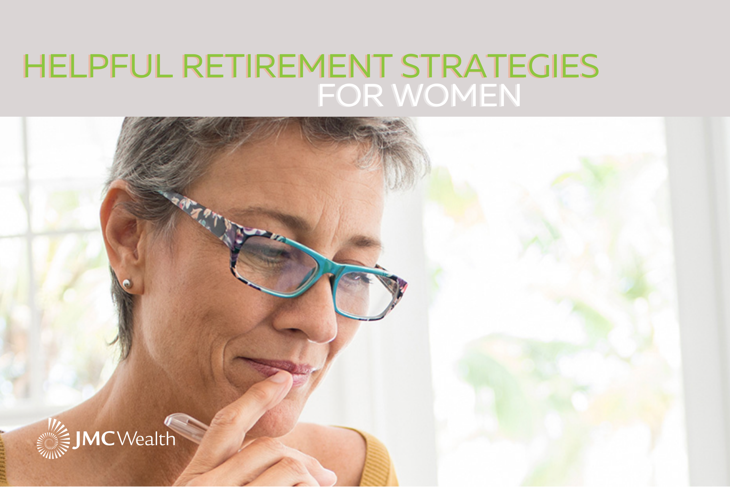 JMC Wealth retirement strategies women