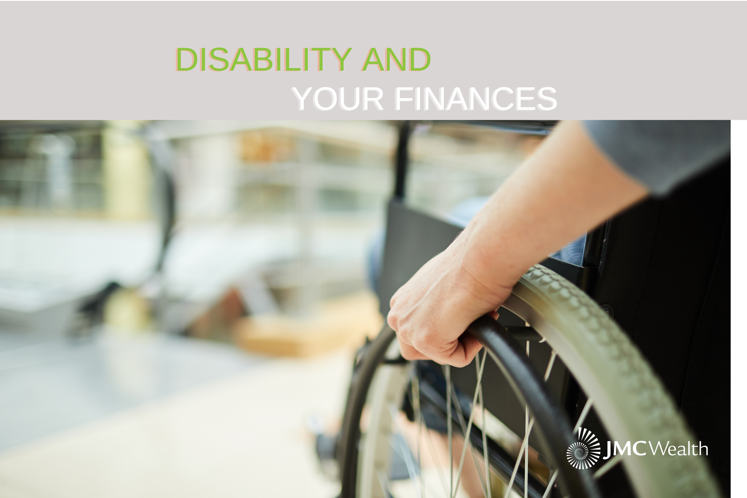 JMC Wealth Blog disability and finances