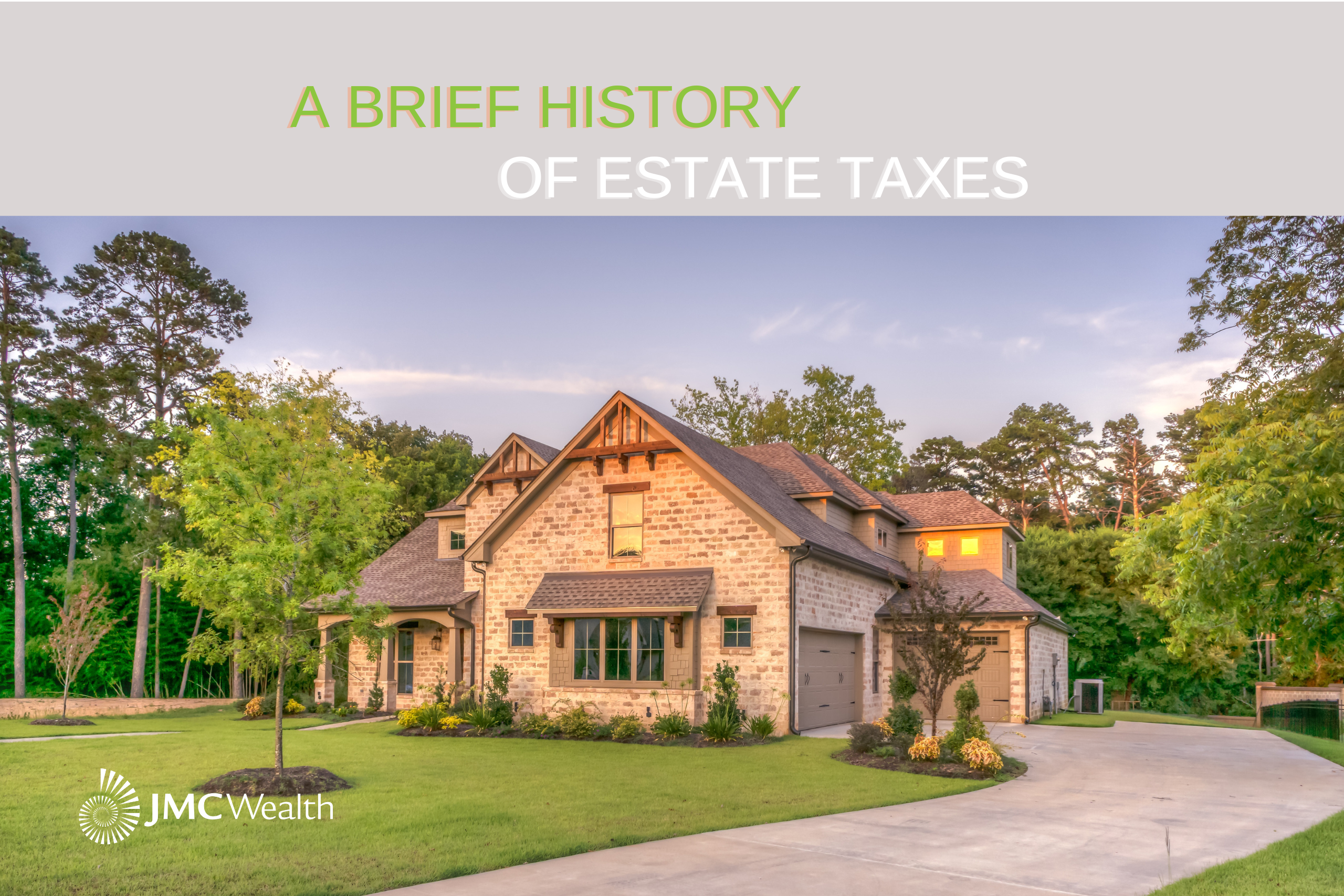 JMC Wealth estate taxes